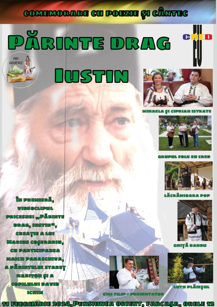 Părinte drag, Iustin – o comemorare cu cântec şi poezie. Şi o priceasnă nou-nouţă